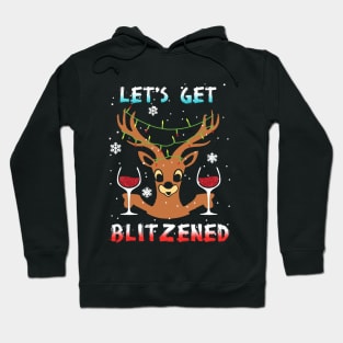 Let's Get Blitzened Wine Reindeer T-Shirt Hoodie